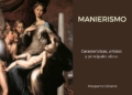 Diferencias entre Renacimiento y Manierismo